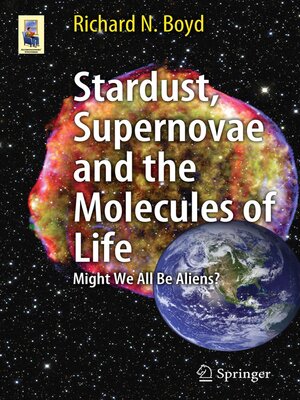 cover image of Stardust, Supernovae and the Molecules of Life